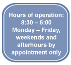Hours of Operation - Monday through Friday, 8:30-5